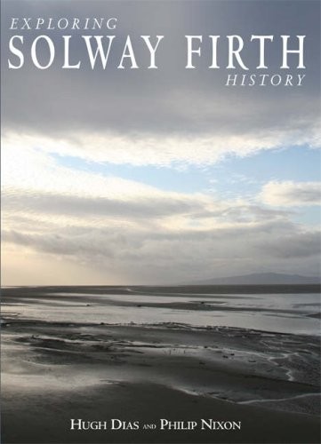 Exploring solway firth - exploring, history