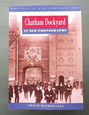 Chatham Dockyard in Old