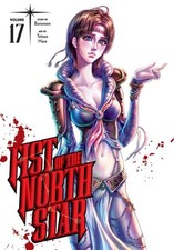 Fist of the North Star, Vol. 17: Volume 17 by Buronson