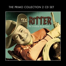 Tex Ritter: The Essential Recordings