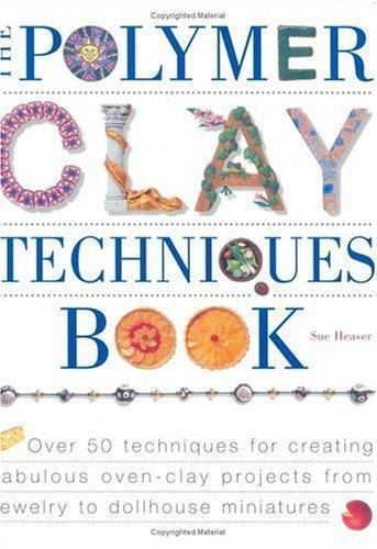 The polymer clay techniques - clay,