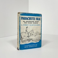 Parachute Silk, An Adventure Story For Young Riders; Faulkner-Horne, Shirley; Bi