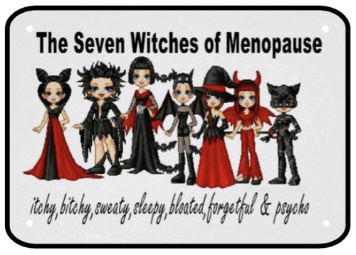 The seven witches menopause - the, of