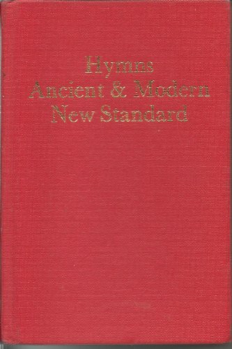 Hymns ancient and - hymns, modern: