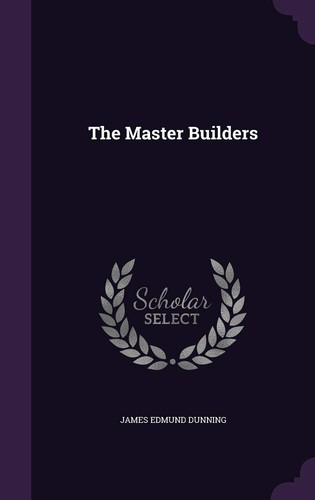 The master builders - the,