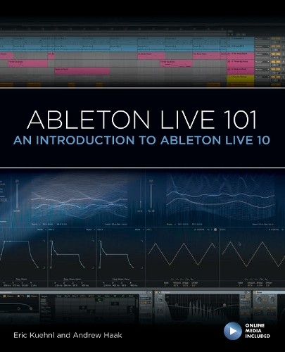 Ableton live 101 - ableton, eric