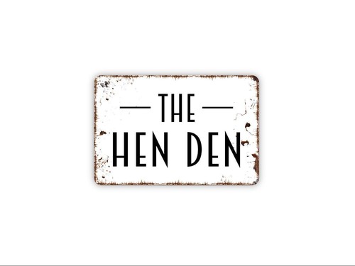 The hen den sign - den, |