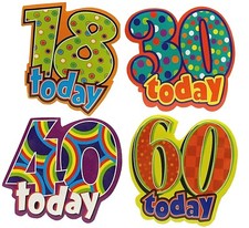 Large Birthday Badge 18 30 40 60 Today Colourful 7cm (2.75") 18th 30th 40th 60th
