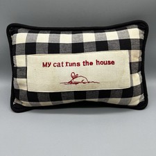 Cat Lover Pillow Pet Quotes Novelty “My Cat Runs The House” Mouse 11"x7"