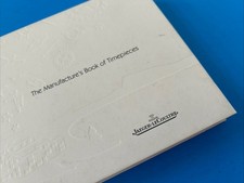 Jaeger-LeCoultre – The Manufacture's Book of Timepieces - 2004/2005 Edition