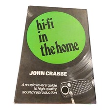 Hi-fi in the Home Crabbe John