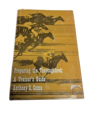 PREPARING THE THOROUGHBRED: A