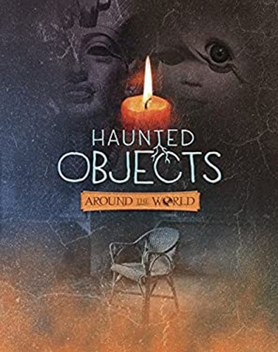Haunted objects from around - objects,