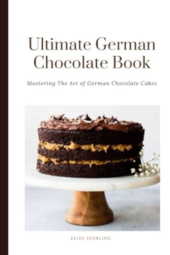 The ultimate german chocolate - german,