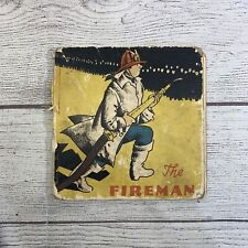 The Fireman Kids Book 1929 By Charlotte Kuh 1937 Printing Rare Fire Man Old VTG