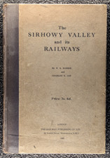 The Sirhowy Valley & It’s Railways by D.S. Barrie & Charles E. Lee 1940