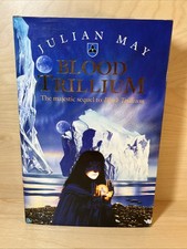Blood Trillium By Julian May 