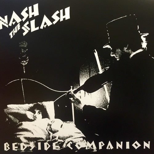 Nash the slash - slash, bedside