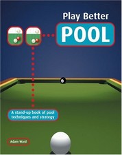 Play Better Pool: A Stand-up Book of ..., Steer, Duncan