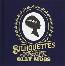 Silhouettes From Popular Culture by Olly Moss Book The Cheap Fast Free Post