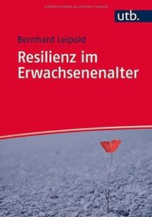 Resilienz erwachsenenalter - resilienz, im