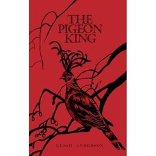 The Pigeon King (paperback) -