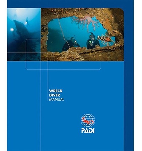 Padi wreck diver manual - padi,