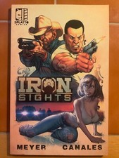 IRON SIGHTS TPB by Richard C. Meyer & Ibai Canales