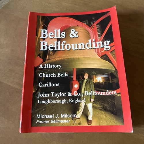 Bells and bellfounding - :, a