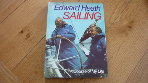 Edward heath sailing - edward, heath--sailing--signed