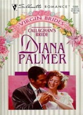 Callaghan's Bride (Silhouette Desire),Diana Palmer