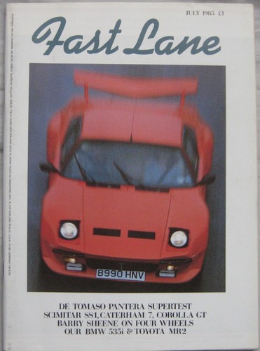 Fast lane july 1985 featuring - fast,