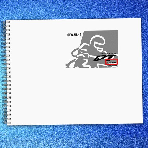 Yamaha dt125r owners manual - yamaha,