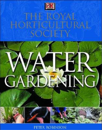 Rhs water gardening peter - gardening,,