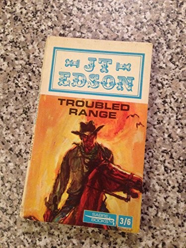 Troubled range edson t - range,, t.