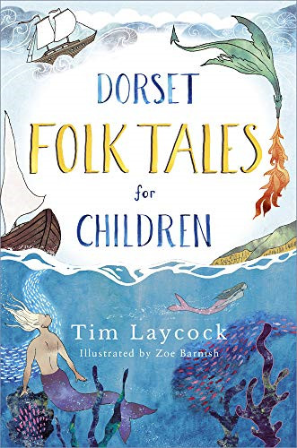 Dorset folk tales for - folk,