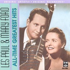 All-Time Greatest Hits Paul/ Les / Ford/ Mary by Paul/Ford [CD]