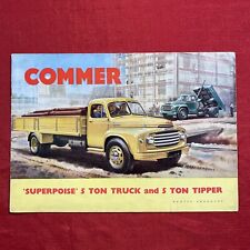 Commer Superpoise 5 Ton Truck & Tipper Commercial Sales Brochure Aug 1955 #604