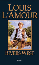 Rivers West (Talon and Chantry) by L'Amour, Louis Paperback Book The Cheap Fast