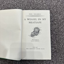 A Weasel In My Meatsafe 1958 Phil Drabble ( the country book club)  