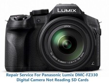Repair Service For Panasonic Lumix DMC-FZ330 Digital Camera Not Reading SD Cards