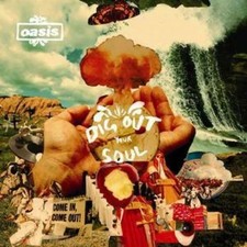 OASIS - DIG OUT YOUR SOUL CD