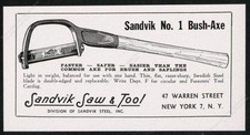 1953 Sandvik Saw brush axe