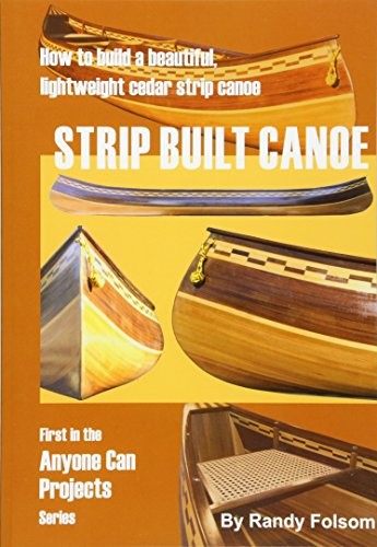 Strip built canoe how - built, to