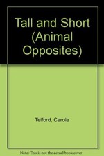 Animal Opposites: Short and