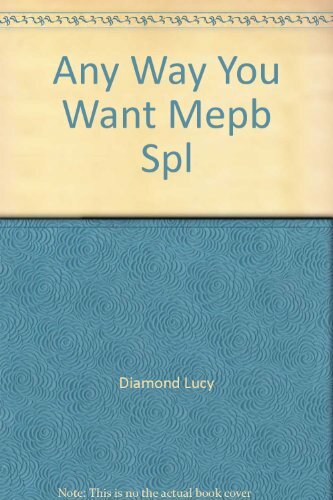 Any way you want diamond - you,