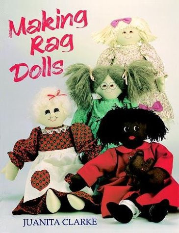 Making rag dolls clarke - rag,