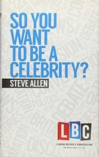 You want a celebrity - you, be