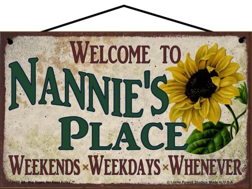 Welcome nannie place sign - to,