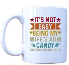 It's Not Easy Being My Wife's